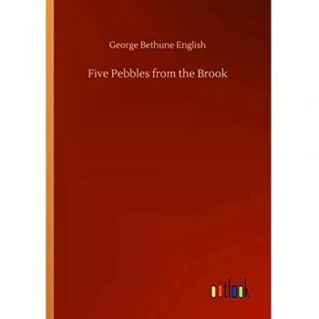 Five Pebbles from the Brook