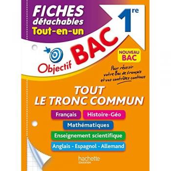 Objectif BAC Fiches détachables Tout le tronc commun 1re BAC 2024