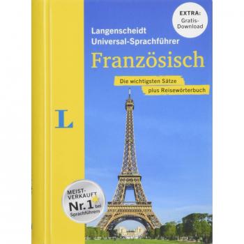 Redaktion Langenscheidt Langenscheidt Universal-Sprachführer Französisch - Buch Inklusive E-Book Zum Thema Essen & Trinken: Die Wichtigsten Sätze Plus Reisewörterbuch