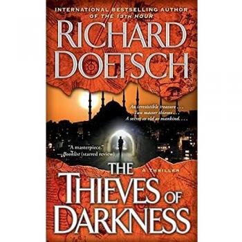 The Thieves of Darkness, by Richard Doetsch