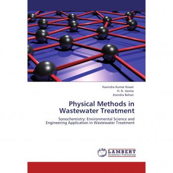 Physical Methods in Wastewater Treatment: Sonochemistry: Environmental Science and Engineering Application in Wastewater Treatment