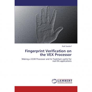 Fingerprint Verification on the VEX Processor: Making a VLIW Processor and its Toolchain useful for real-life applications