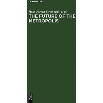 The Future of the Metropolis