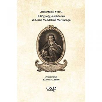 Il linguaggio simbolico di Maria Maddalena Martinengo