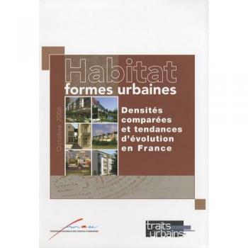 FNAU - HABITAT - FORMES URBAINES : DENSITES COMPAREES ET TENDANCE D'EVOLUTION EN FRANCE: Densités comparées et tendances d'évolution en France - Preis vom 18.09.2025 05:07:49 h