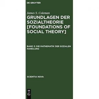 Die Mathematik der sozialen Handlung