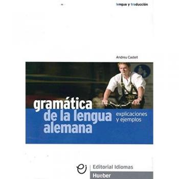 Gramática de la lengua alemana Andreu Castell