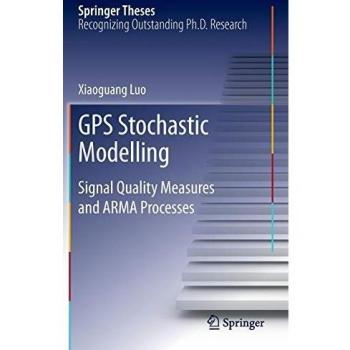GPS Stochastic Modelling: Signal Quality Measures and ARMA Processes