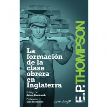 LA FORMACIÓN DE LA CLASE OBRERA EN INGLATERRA