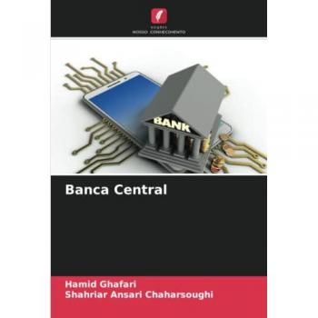 Ghafari, Hamid: Banca Central