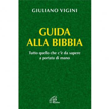 Giuliano Vigini GUIDA ALLA BIBBIA Paoline
