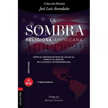 LA SOMBRA RELIGIOSA AMERICANA