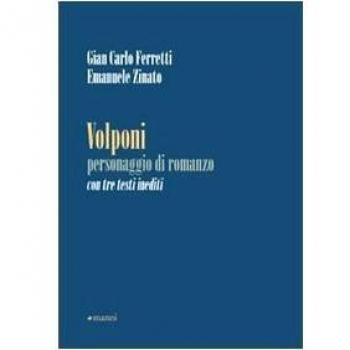 Volponi personaggio di romanzo. Con tre testi inediti