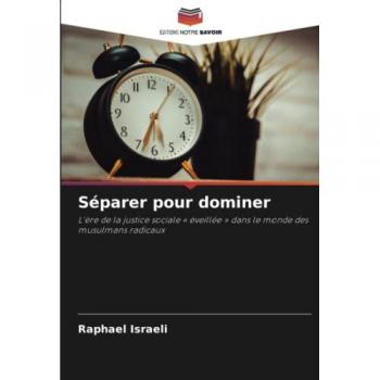 Israeli, Raphael: Séparer pour dominer