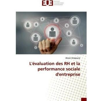 L'évaluation des RH et la performance sociale d'entreprise