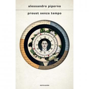 Alessandro Piperno Proust Senza Tempo