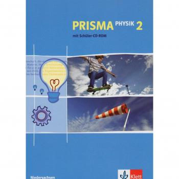 Prisma Physik Ausgabe für Niedersachsen. Neubearbeitung. Schülerbuch 7./8. Schuljahr mit CD-ROM: Band 2