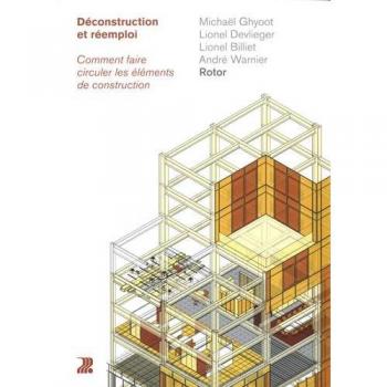 Déconstruction et réemploi