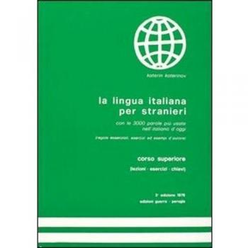 La lingua italiana per stranieri. Corso superiore komplett: Corso Superiore - Textbook