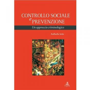 Controllo sociale e prevenzione. Un approccio criminologico