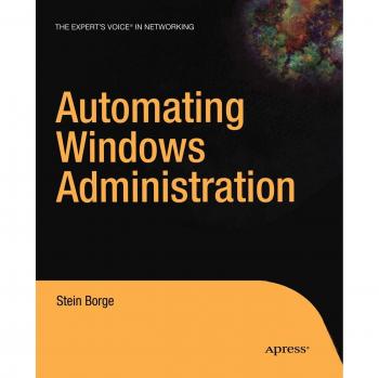 Automating Windows Administration
