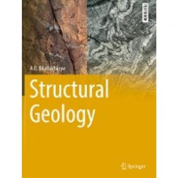 Structural Geology (Springer Textbooks in Earth Sciences, Geography and Environment)