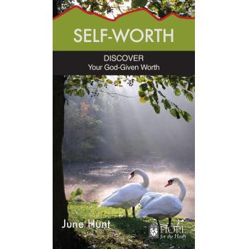 Self-Worth: Discover Your God-Given Worth