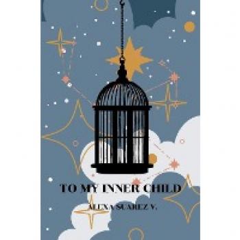 To My Inner Child
