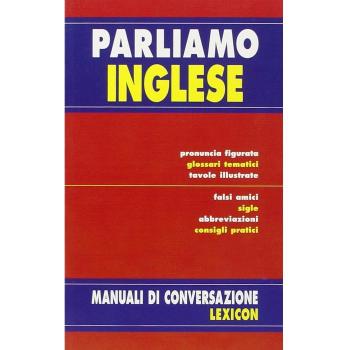 Parliamo inglese. Ediz. bilingue