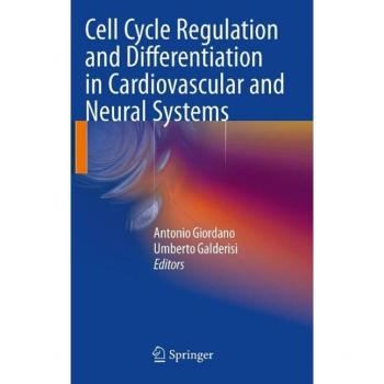 Cell Cycle Regulation and Differentiation in Cardiovascular and Neural Systems