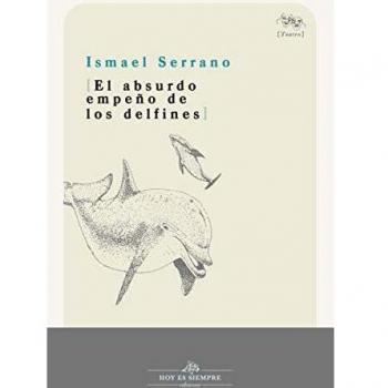 EL ABSURDO EMPEÑO DE LOS DELFINES: 1