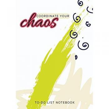 Coordinate Your Chaos | To-Do List Notebook