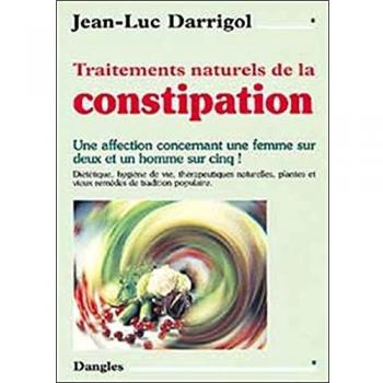 Jean-Luc Darrigol Traitements Naturels De La Constipation : Une Affection Concernant Une Femme Sur Deux Et Un Homme Sur Cinq