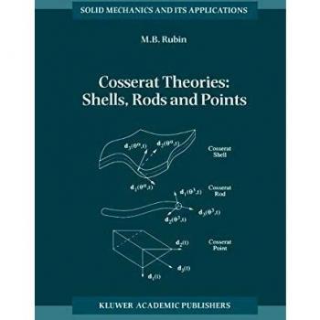 Cosserat Theories: Shells, Rods And Points