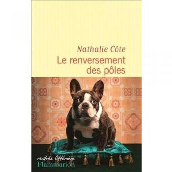 Le Renversement Des Pôles - Cote, Nathalie (autor)