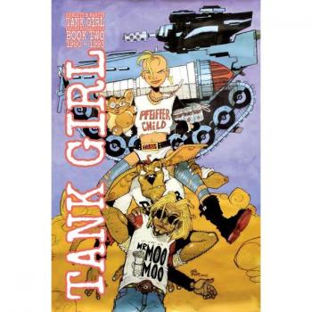 Tank Girl: Full Color Classics Graphic Novel Volume 2 (1990-1993)