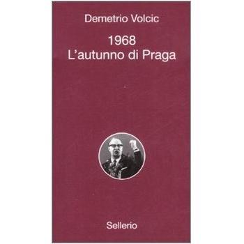 1968. L'autunno di Praga