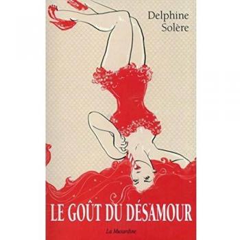 Le goût du désamour