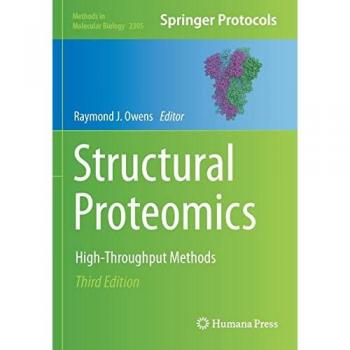 Structural Proteomics: High-Throughput Methods (Methods in Molecular Biology, 2305, Band 2305)