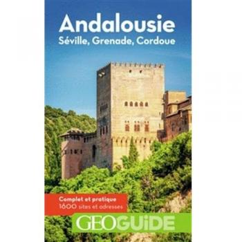 Andalousie: Séville, Grenade, Cordoue