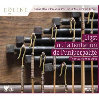 Eoline Volume 1 Liszt ou la tentation de l’Universalité