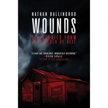 Wounds Six Stories from the Border of Hell