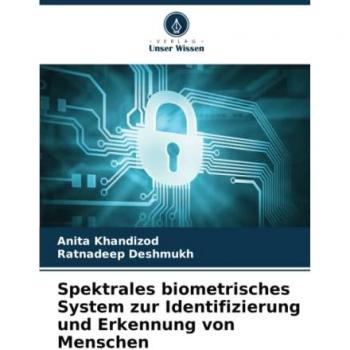 Spektrales biometrisches System zur Identifizierung und Erkennung von Menschen