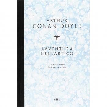 Avventura nell'Artico. Sei mesi a bordo della baleniera Hope. Con e-book