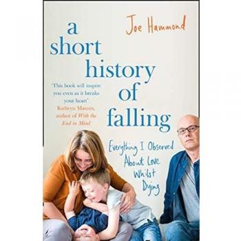 A Short History of Falling: Joe Hammond