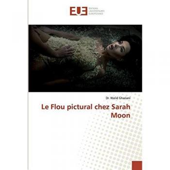 Le Flou pictural chez Sarah Moon