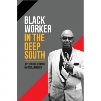 Black Worker in the Deep South: A Personal Account