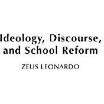 Ideology, Discourse, and School Reform, Critical Studies in Education and Culture Series
