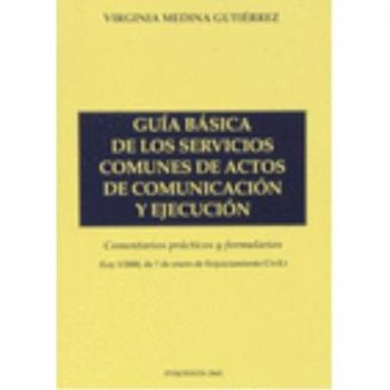 Guia Basica De Los Servicios Comunes De Actos De Comunicacion Y Ejecucion