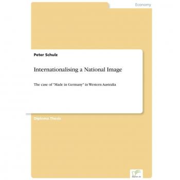 Internationalising a National Image: The case of Made in Germany in Western Australia